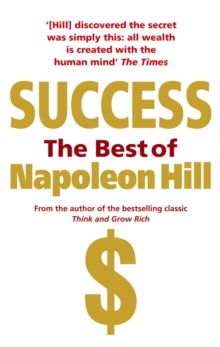 Success: The Best of Napoleon Hill