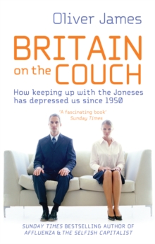 Image for Britain on the couch  : how keeping up with the Joneses has depressed us since 1950