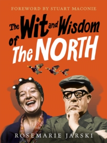 Image for The wit and wisdom of the north