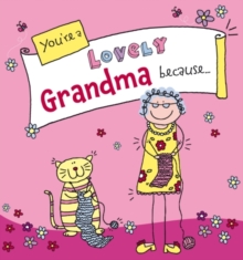Image for You're a Lovely Grandma Because. . .