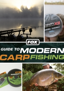 Fox Guide to Modern Carp Fishing