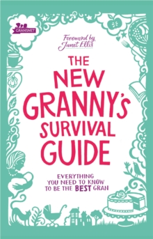 Image for The new granny's survival guide  : everything you need to know to be the best gran
