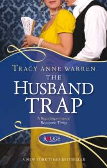 The Husband Trap: A Rouge Regency Romance