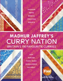 Image for Madhur Jaffrey's curry nation  : Britain's 100 favourite recipes