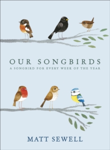 Image for Our songbirds  : a songbird for every week of the year