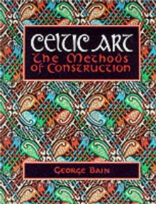 Image for Celtic art  : the methods of construction