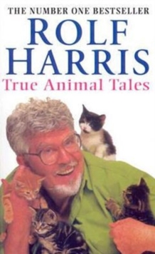 Image for Rolf Harriss True Animal Tales