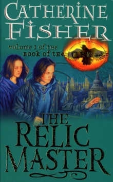 Image for The Relic Master: Book Of The Crow 1