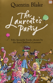 Image for The Laureate's party  : fifty favourite books chosen by the first Children's Laureate