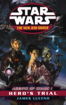 Image for Star Wars: The New Jedi Order - Agents Of Chaos Hero's Trial