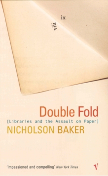 Image for Double fold  : libraries and the assault on paper