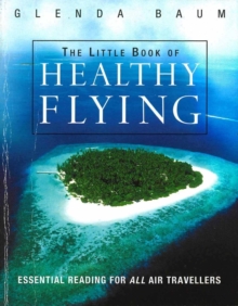 Image for The Little Book Of Healthy Flying