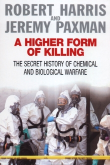 Image for A higher form of killing  : the secret history of gas and germ warfare