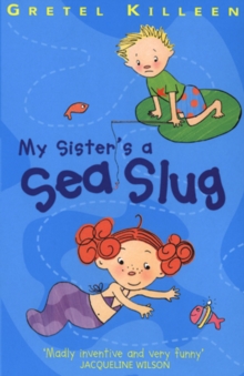 Image for My sister's a sea slug