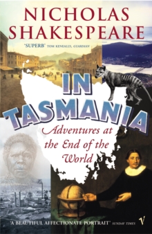Image for In Tasmania  : adventures at the end of the world