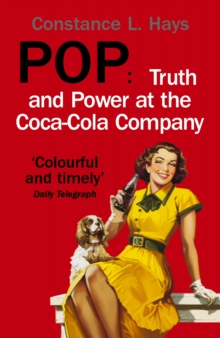 Image for Pop : truth and power at the Coca-Cola company