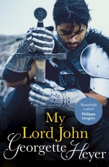 My Lord John: Gossip, scandal and an unforgettable historical adventure