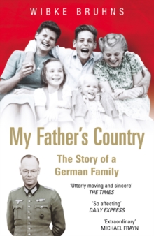 Image for My father's country  : the story of a German family