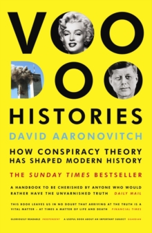 Image for Voodoo histories  : how conspiracy theory has shaped modern history