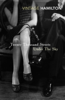 Image for Twenty thousand streets under the sky  : a London trilogy