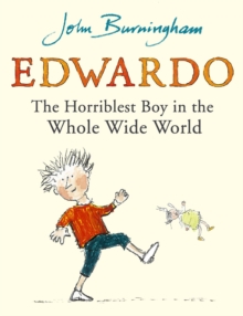 Image for Edwardo the horriblest boy in the whole wide world