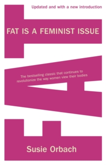 Image for Fat is a feminist issue  : the anti-diet guide