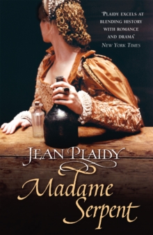 Madame Serpent: (Medici Trilogy)