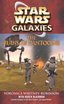 Image for Star Wars: Galaxies - The Ruins of Dantooine