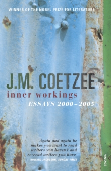 Inner Workings: Literary Essays 2000-2005