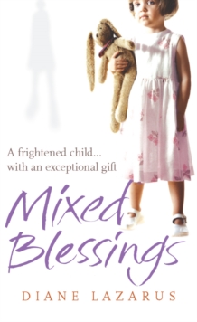 Mixed Blessings: My Psychic Life