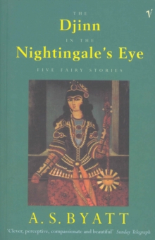 Image for The Djinn in the nightingale's eye  : five fairy stories