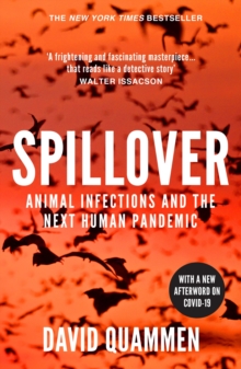 Image for Spillover  : animal infections and the next human pandemic