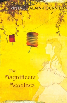 Image for The magnificent Meaulnes