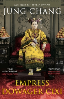 Image for Empress Dowager Cixi  : the concubine who launched modern China