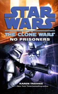Image for Star Wars: The Clone Wars - No Prisoners