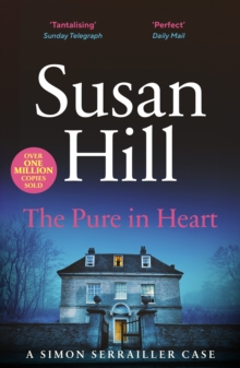 The Pure in Heart: Discover book 2 in the bestselling Simon Serrailler series