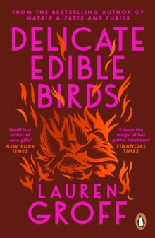 Delicate Edible Birds: And Other Stories