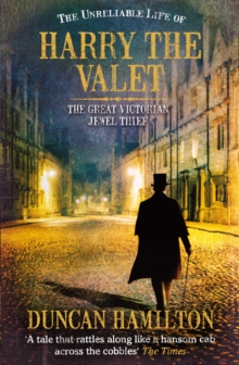 Unreliable Life of Harry the Valet
