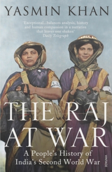 Image for The Raj at war  : a people's history of India's Second World War
