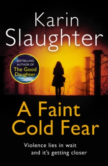 A Faint Cold Fear: Grant County Series, Book 3