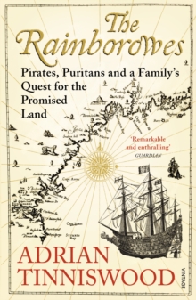 Image for The Rainborowes  : pirates, puritans and a family's quest for the promised land