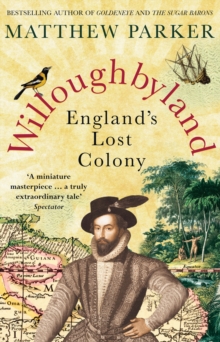 Willoughbyland: England’s Lost Colony