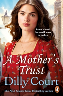 A Mother’s Trust: A heartwarming and gripping novel from the no.1 Sunday Times bestseller