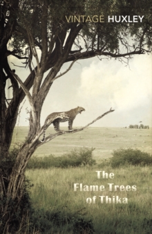 Image for The flame trees of Thika  : memories of an African childhood