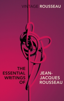 Image for The essential writings of Jean-Jacques Rousseau