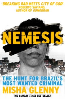 Image for Nemesis  : the hunt for Brazil's most wanted criminal