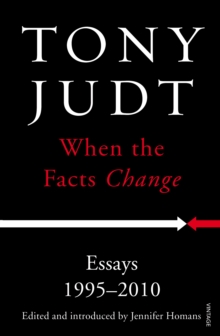 Image for When the facts change  : essays, 1995-2010