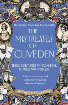 Image for The mistresses of Cliveden  : three centuries of scandal, power and intrigue