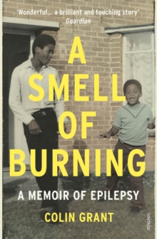 Image for A smell of burning  : a memoir of epilepsy