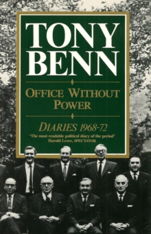 Office Without Power: Diaries 1968-72